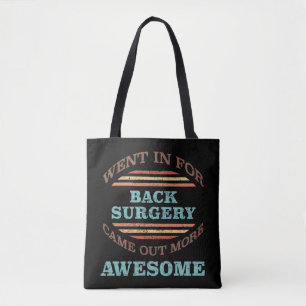 Back Surgery Recovery Humour Tote Bag