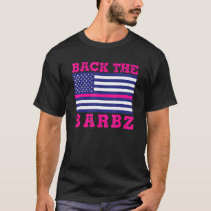 Back The Barbz Flag Love Barbs Loyal Fan  1 T-Shirt