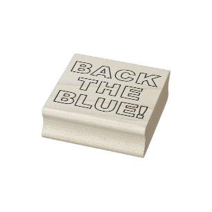 BACK THE BLUE RUBBER STAMP