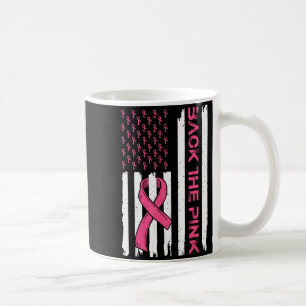 Back The nk American Flag Breast Cancer Awareness Coffee Mug