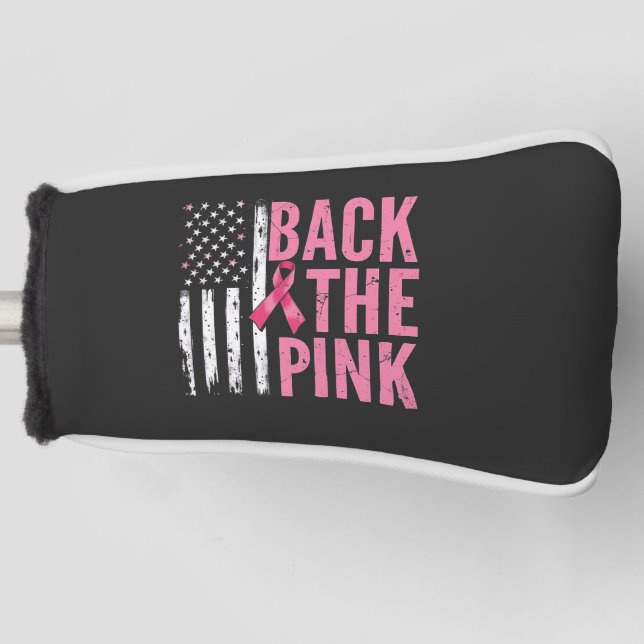 Back the Pink Breast Cancer Awareness Month  Golf Head Cover (Front)