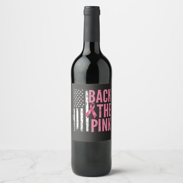 Back the Pink Breast Cancer Awareness Month  Wine Label (Front)