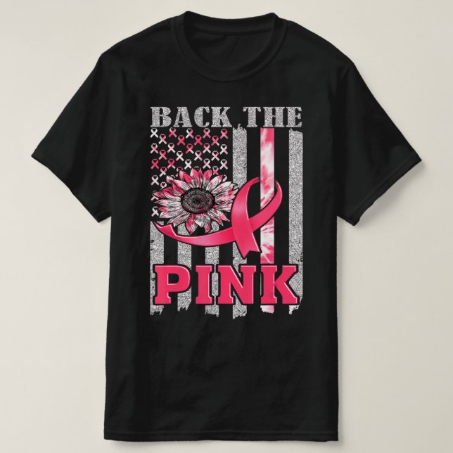 Back The Pink Ribbon Flag Breast Cancer Awareness  T-Shirt (Design Front)
