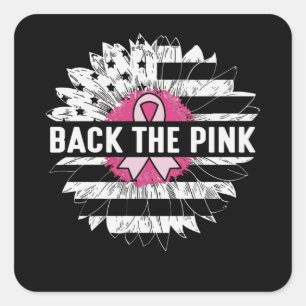Back The Pink Sunflower Breast Cancer Awareness Square Sticker