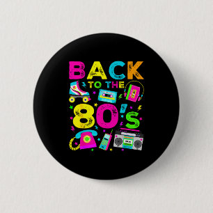 Back To 80's 1980s Vintage Style Eighties Retro Pa 6 Cm Round Badge