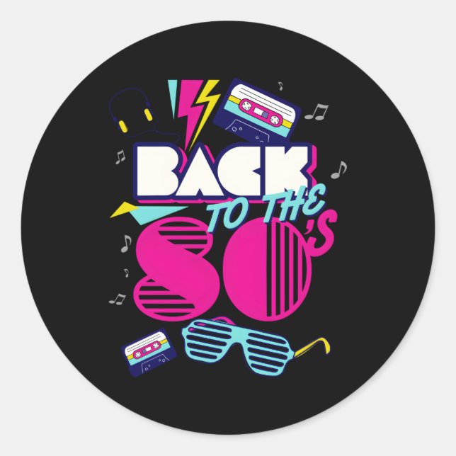 Back To 80'S I Love 80'S Classic Round Sticker (Front)