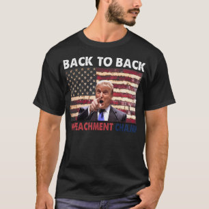 Back To Back Impeachment Champ Donald Trump Vintag T-Shirt