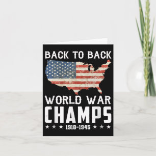 Back To Back Undefeated World War Champs - 4th Of  Card