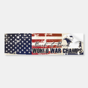 Back to Back World War Champs Distressed Bumper Sticker
