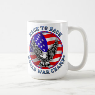 Back To Back World War Champs Funny Undisputed Mug
