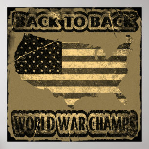 Back to Back World War Champs Poster
