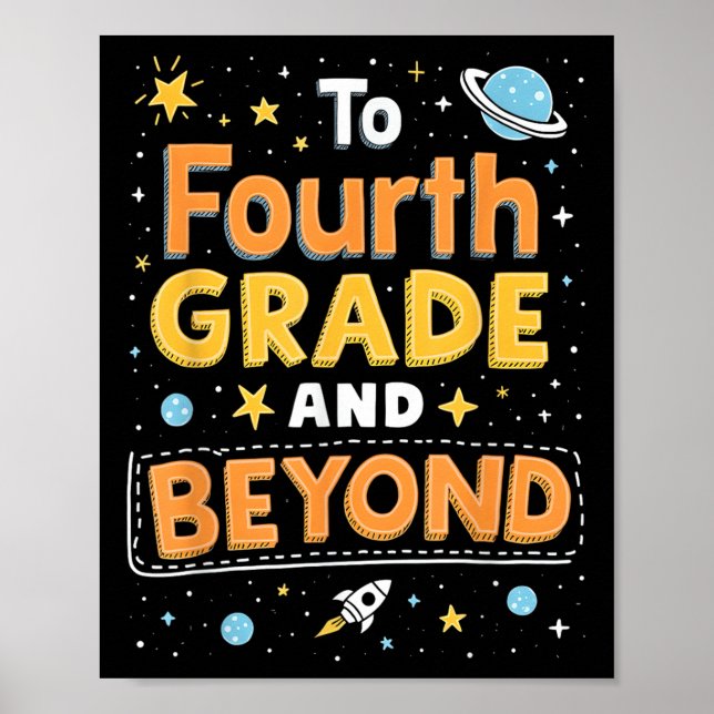 Back To Fourth Grade And Beyond Funny First Day Of Poster (Front)