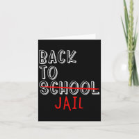 Back To Jail Funny Student Back To School Meme