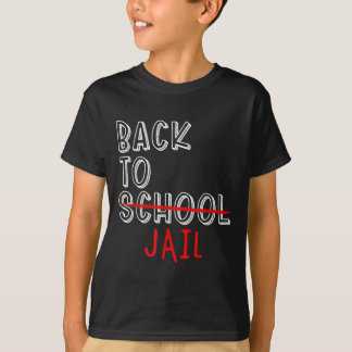 Back To Jail Funny Student Back To School Meme  T-Shirt