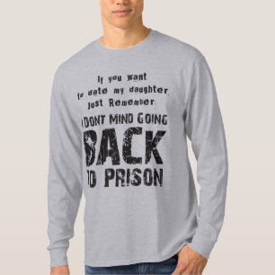 Back to Prison T-Shirt