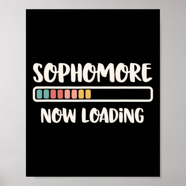 Back To School 10th Grade 10 Sophomore Now Loading Poster (Front)