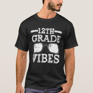 Back To School 12Th Grade Vibes S, First Day Teach T-Shirt