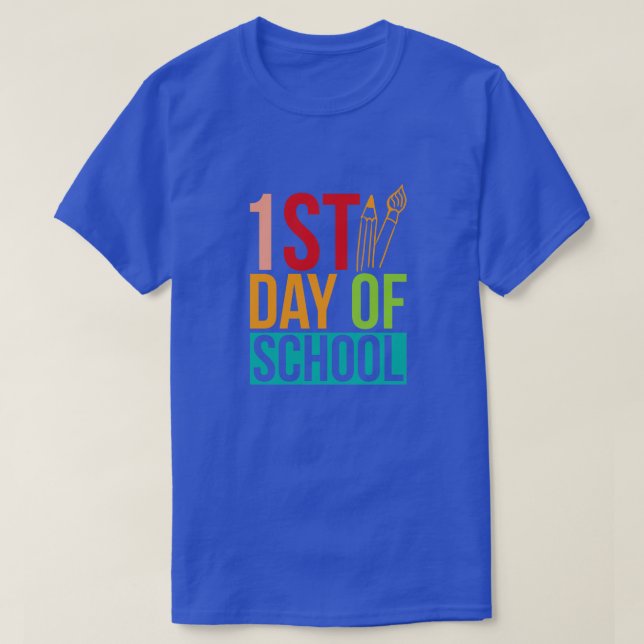 Back to school-1st day of school  T-Shirt (Design Front)