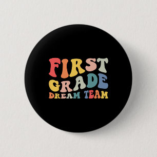 Back To School 1st Grade Dream Team Groovy Teacher 6 Cm Round Badge
