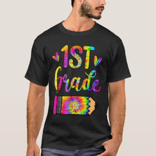 Back To School 1st Grade Teacher Tie Dye T-Shirt