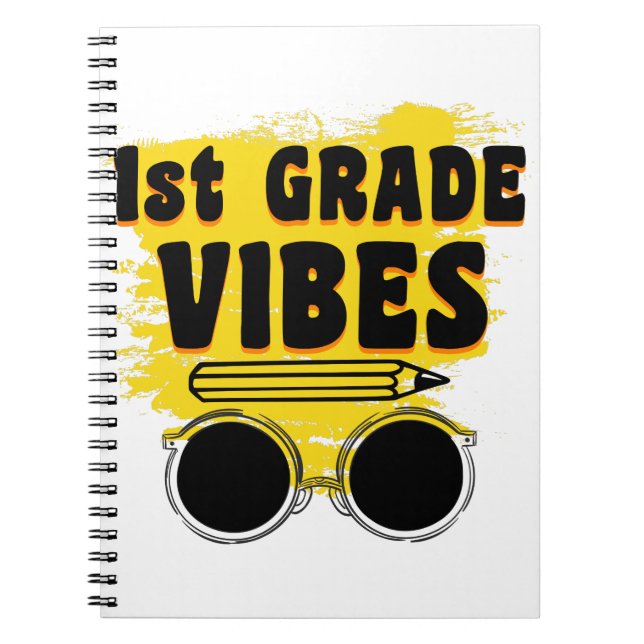 Back To School 1st Grade Vibes Shirt First Day Notebook (Front)