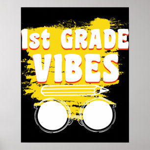 Back To School 1st Grade Vibes Shirt First Day Poster