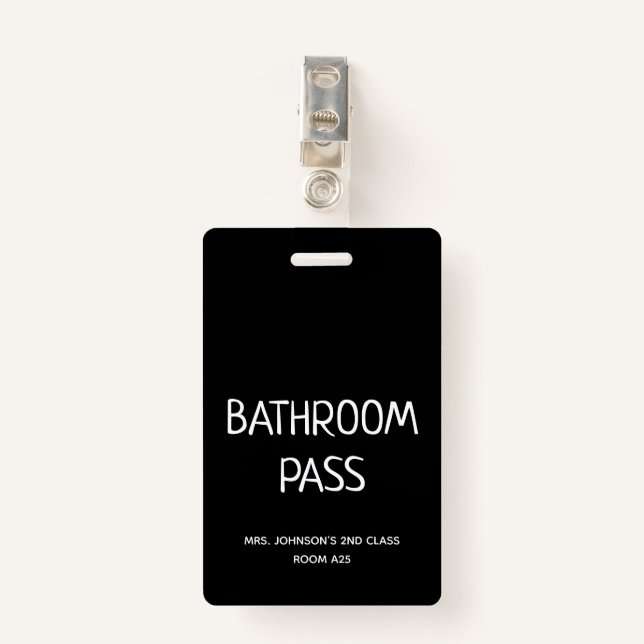 Back To School 2023 Bathroom Hall Pass ID Badge (Front with Clip)