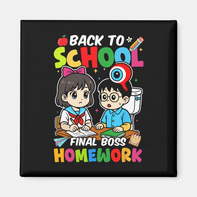 Back To School 2025 Final Boss Homework  Magnet (Front)