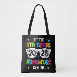 Back To School 2025 Let The 5th Grade Adventure Be Tote Bag