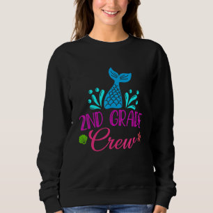 Back To School 2nd Grade Crew First Day School Sec Sweatshirt