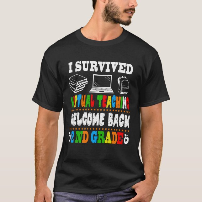 Back To School 2nd Grade I Survived Virtual Teachi T-Shirt (Front)
