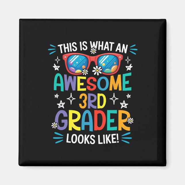Back To School 3rd Grade Awesome Third Grader Look Magnet (Front)