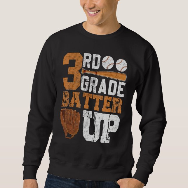 Back To School 3rd Grade Students Baseball Batter Sweatshirt (Front)