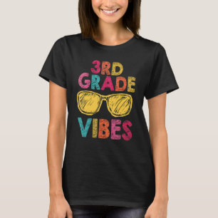 Back To School 3rd Grade Vibes  First Day Teacher  T-Shirt