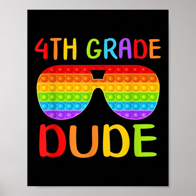 Back To School 4th Grade Dude Sungles Pop It Fidge Poster (Front)