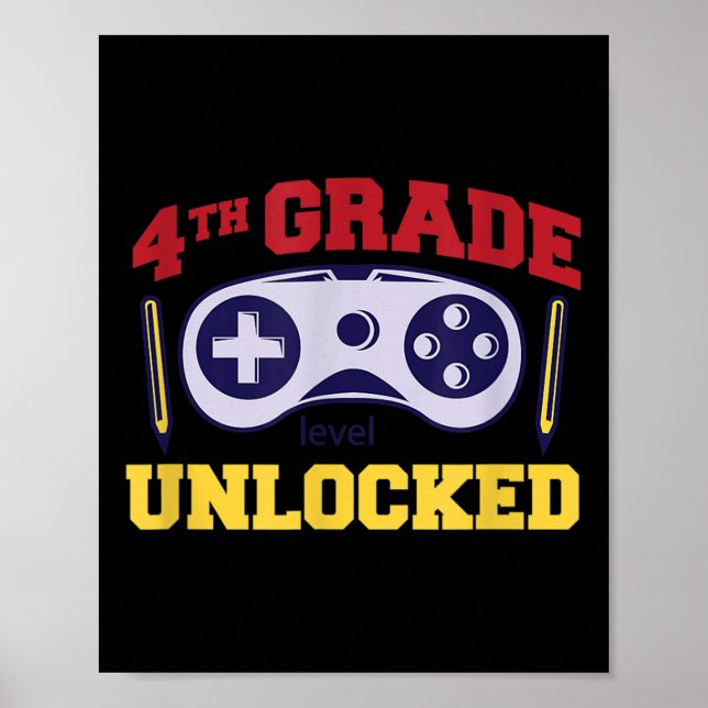 Back To School 4th Grade Level Unlocked Video Game Poster (Front)