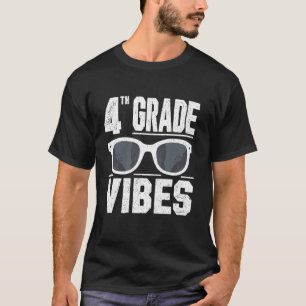 Back To School 4th Grade Vibes First Day Teacher k T-Shirt