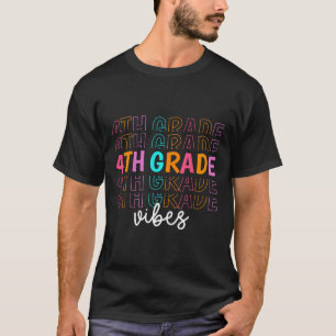 Back To School 4th Grade Vibes Retro Teacher Stude T-Shirt