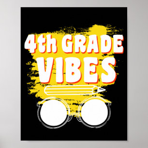 Back To School 4th Grade Vibes Shirt First Day Kid Poster