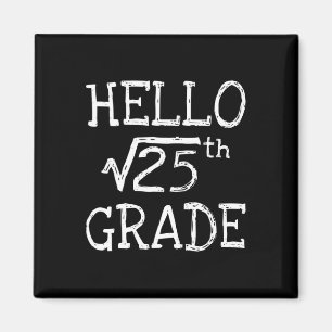Back To School 5th Grade Square Root Of 25 Math Ki Magnet
