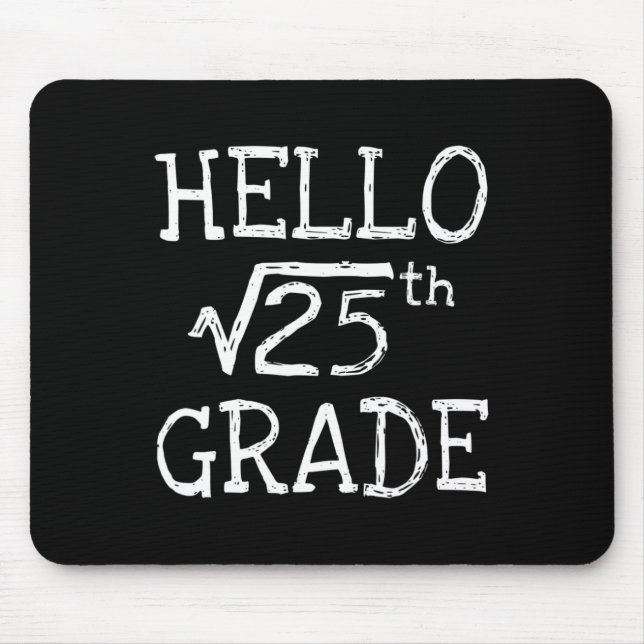 Back To School 5th Grade Square Root Of 25 Math Ki Mouse Pad (Front)