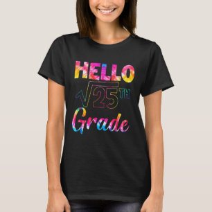 Back To School 5th Grade Square Root Of 25 Math Lo T-Shirt