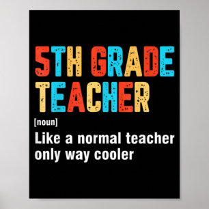 Back To School 5th Grade Teacher Team Fun Definiti Poster