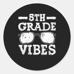 Back To School 5th Grade Vibes  Classic Round Sticker