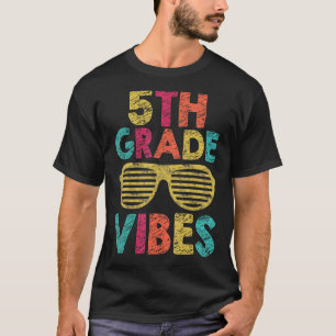 Back To School 5th Grade Vibes Fifth Grade Teacher T-Shirt