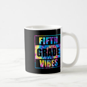 Back To School 5th Grade Vibes First Day Of School Coffee Mug
