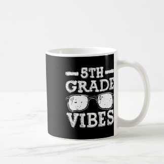 Back To School 5th Grade Vibes First Day Teacher Coffee Mug
