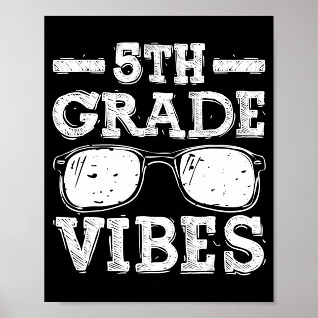 Back To School 5th Grade Vibes  First Day Teacher  Poster (Front)