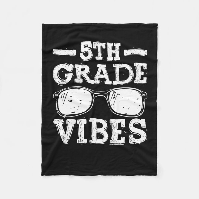 Back To School 5th Grade Vibes  Fleece Blanket (Front)