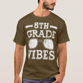 Back To School 5th Grade Vibes Shirt, First Day Te T-Shirt